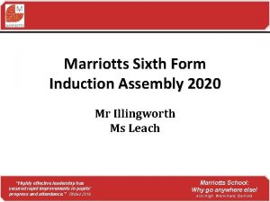 Marriotts Sixth Form Induction Assembly 2020 Mr Illingworth