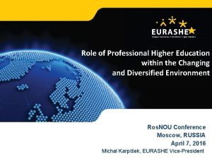 Supporting Higher Education in Europe Role of Professional