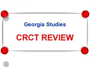 Georgia Studies CRCT REVIEW FIVE GEOGRAPHIC REGIONS Blue