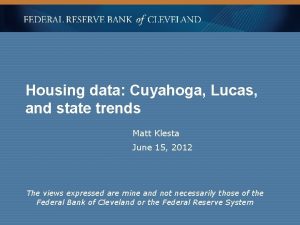 Housing data Cuyahoga Lucas and state trends Matt