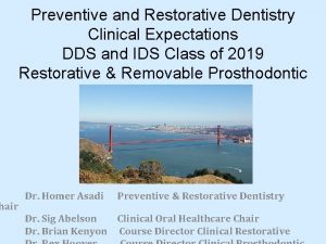hair Preventive and Restorative Dentistry Clinical Expectations DDS