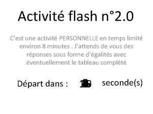 Activit flash n 2 0 Cest une activit