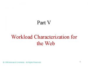Part V Workload Characterization for the Web 1998