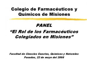 Colegio de Farmacuticos y Qumicos de Misiones PANEL