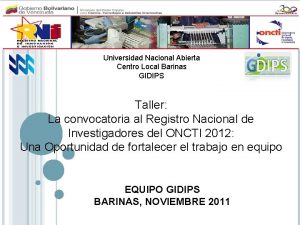 Universidad Nacional Abierta Centro Local Barinas GIDIPS Taller