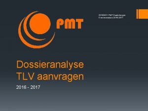 20180411 PMT Haaksbergen Dossieranalyse 2016 2017 Dossieranalyse TLV