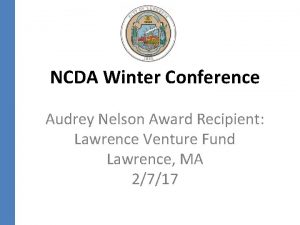 NCDA Winter Conference Audrey Nelson Award Recipient Lawrence