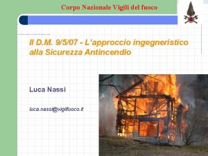 Corpo Nazionale Vigili del fuoco Il D M