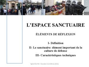 LESPACE SANCTUAIRE LMENTS DE RFLEXION I Dfinition II