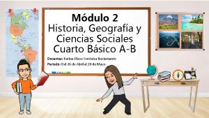Mdulo 2 Historia Geografa y Ciencias Sociales Cuarto