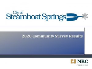 2020 Community Survey Results Using Survey Results Monitor