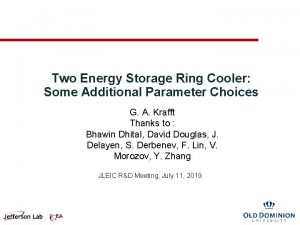 Two Energy Storage Ring Cooler Some Additional Parameter
