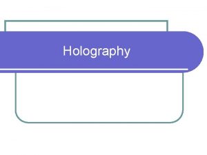 Holography Introduction l Whats holography From escalator of