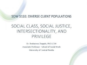 SOW 5132 DIVERSE CLIENT POPULATIONS SOCIAL CLASS SOCIAL