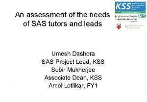 An assessment of the needs of SAS tutors