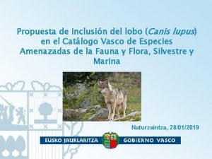 Propuesta de inclusin del lobo Canis lupus en