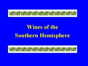 Wines of the Southern Hemisphere South Africa History