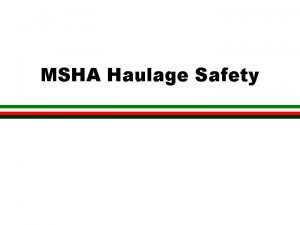 MSHA Haulage Safety Types of Mobile Equipment PreShift