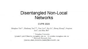 Disentangled NonLocal Networks CVPR 2020 Introduction From NonLocal