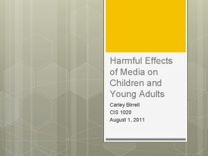 Harmful Effects of Media on Children and Young