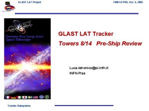 GLAST LAT Project FM 814 PSR Oct 5