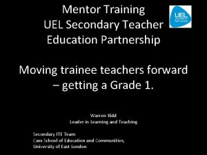 Mentor Training UEL Secondary Teacher Education Partnership Moving