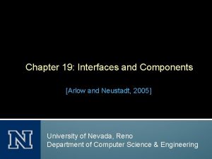 Chapter 19 Interfaces and Components Arlow and Neustadt