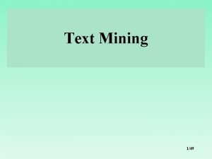 Text Mining 149 Statistics Data Mining Document Classification