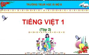 TRNG TIEUR HC I M B TING VIT