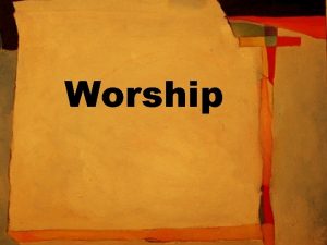 Worship Worship Drivers of Vitality Vital churches offer