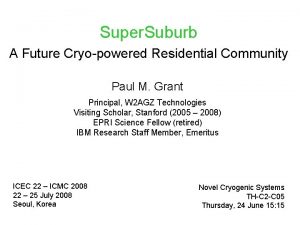 Super Suburb A Future Cryopowered Residential Community Paul