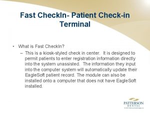 Fast Check In Patient Checkin Terminal What is