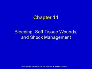 Chapter 11 Bleeding Soft Tissue Wounds and Shock