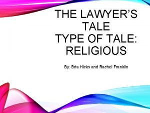 THE LAWYERS TALE TYPE OF TALE RELIGIOUS By