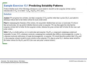 Sample Exercise 13 1 Predicting Solubility Patterns Predict