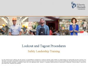 Lockout and Tagout Procedures Safety Leadership Training Our