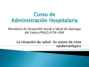 Curso de Administracin Hospitalaria Ministerio de Desarrollo Social