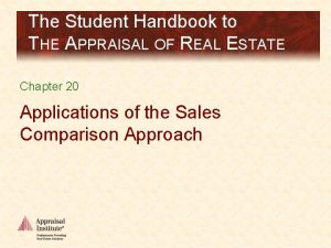 The Student Handbook to THE APPRAISAL OF REAL