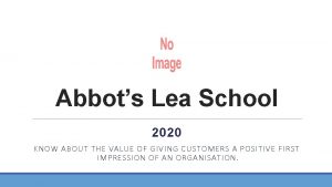 Abbots Lea School 2020 KNOW ABOUT THE VALUE