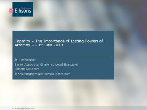 Capacity The Importance of Lasting Powers of Attorney