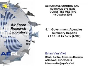 AEROSPACE CONTROL AND GUIDANCE SYSTEMS COMMITTEE MEETING 19