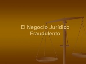 El Negocio Jurdico Fraudulento Nociones Preliminares n n