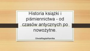 Historia ksiki i pimiennictwa od czasw antycznych po