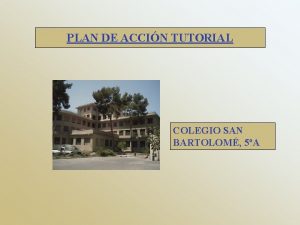 PLAN DE ACCIN TUTORIAL COLEGIO SAN BARTOLOM 5A