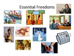 Essential Freedoms Bill of Rights 1 Freedom of