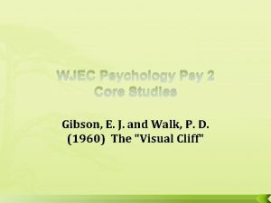 WJEC Psychology Psy 2 Core Studies Gibson E