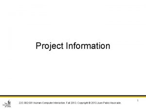 Project Information 22 C 082 001 HumanComputer Interaction