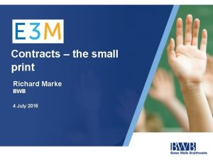 Contracts the small print Richard Marke BWB 4