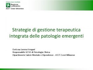 Strategie di gestione terapeutica integrata delle patologie emergenti