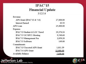 IPAC 15 Financial Update 31214 Revenue APS Grant